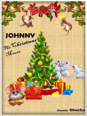cover image of Johnny the Christmas Mouse